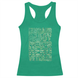 Husband Daddy Protector Hero Veteran Racerback Tank Top Father's Day American Flag Camouflage TS14 Irish Green Print Your Wear