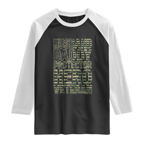 Husband Daddy Protector Hero Veteran Raglan Shirt Father's Day American Flag Camouflage