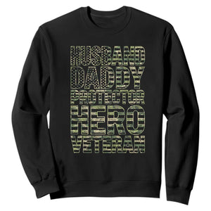 Husband Daddy Protector Hero Veteran Sweatshirt Father's Day American Flag Camouflage