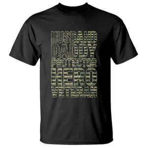 Husband Daddy Protector Hero Veteran T Shirt Father's Day American Flag Camouflage