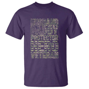 Husband Daddy Protector Hero Veteran T Shirt Father's Day American Flag Camouflage