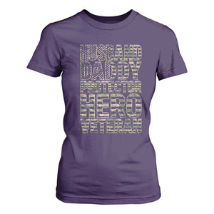 Husband Daddy Protector Hero Veteran T Shirt For Women Father's Day American Flag Camouflage