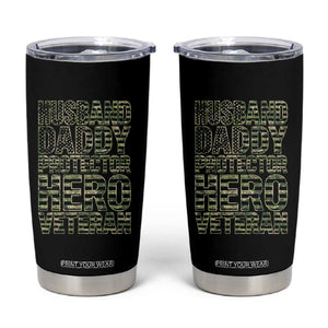 Husband Daddy Protector Hero Veteran Tumbler Cup Father's Day American Flag Camouflage