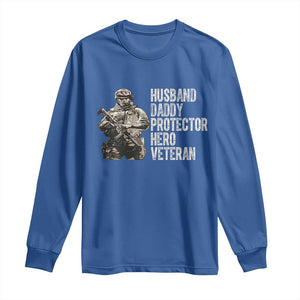 Husband Daddy Protector Hero Veteran Long Sleeve Shirt Patriotic American Flag Camo Father's Day TS14 Royal Blue Print Your Wear
