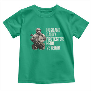Husband Daddy Protector Hero Veteran Toddler T Shirt Patriotic American Flag Camo Father's Day