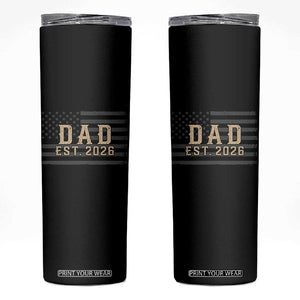 Dad Est 2026 Skinny Tumbler Promoted to Daddy New Dad