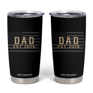 Dad Est 2026 Tumbler Cup Promoted to Daddy New Dad