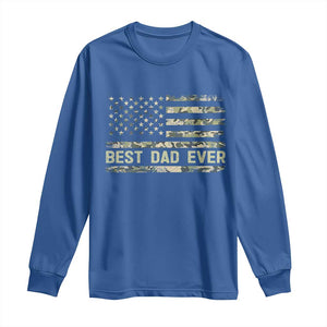 Best Dad Ever Long Sleeve Shirt Military Dad American Flag Camo TS14 Royal Blue Print Your Wear