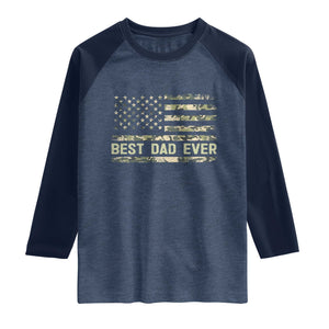 Best Dad Ever Raglan Shirt Military Dad American Flag Camo