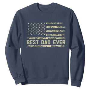 Best Dad Ever Sweatshirt Military Dad American Flag Camo
