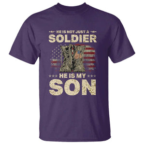He Is Not Just A Soldier He Is My Son T Shirt Proud US Army Son