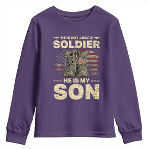 He Is Not Just A Soldier He Is My Son Youth Sweatshirt Proud US Army Son