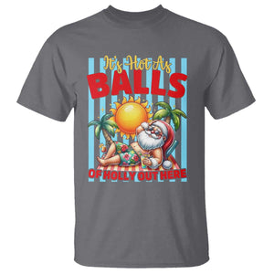 Hawaiian Christmas In July T Shirt It's Hot as Balls of Holly Out Here