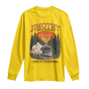 Jimothy Raccoon Seattle Meme Long Sleeve Shirt Viral Trash Panda Do Not Pet The Round King