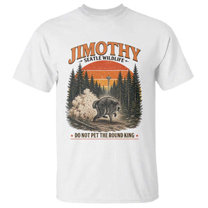Jimothy Raccoon Seattle Meme T Shirt Viral Trash Panda Do Not Pet The Round King