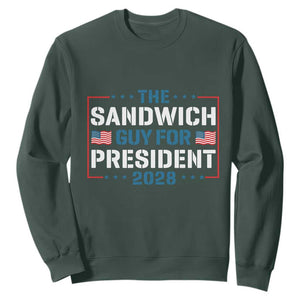 The Sandwich Guy for President 2028 Sweatshirt Free DC Funny Political Satire TS14 Dark Forest Green Print Your Wear