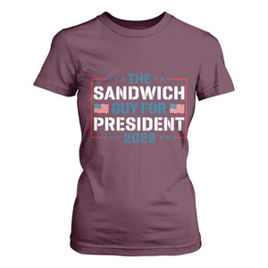 The Sandwich Guy for President 2028 T Shirt For Women Free DC Funny Political Satire TS14 Maroon Print Your Wear