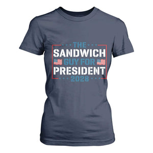 The Sandwich Guy for President 2028 T Shirt For Women Free DC Funny Political Satire TS14 Navy Print Your Wear