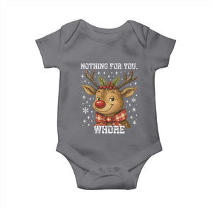 Reindeer Christmas Meme Baby Onesie Nothing For You Whore TS14 Charcoal Print Your Wear