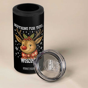 Reindeer Christmas Meme 4 in 1 Can Cooler Tumbler Nothing For You Whore TS14 Print Your Wear