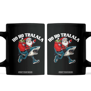 Tralalero Tralala Christmas Meme Coffee Mug Santa Xmas Ho Ho Ho TS14 Black Print Your Wear