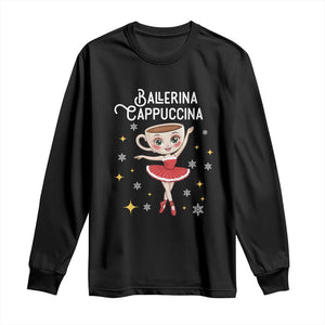 Ballerina Cappuccina Christmas Long Sleeve Shirt Italian Brainrot Meme TS14 Black Print Your Wear