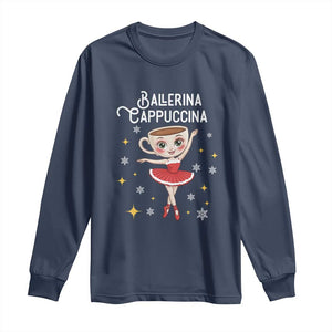Ballerina Cappuccina Christmas Long Sleeve Shirt Italian Brainrot Meme TS14 Navy Print Your Wear
