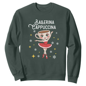Ballerina Cappuccina Christmas Sweatshirt Italian Brainrot Meme TS14 Dark Forest Green Print Your Wear