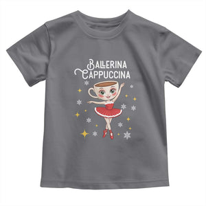 Ballerina Cappuccina Christmas Toddler T Shirt Italian Brainrot Meme TS14 Charcoal Print Your Wear