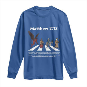Jesus Christian Long Sleeve Shirt Cross Bible Verse Matthew 2:13 TS14 Royal Blue Print Your Wear