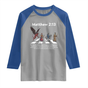 Jesus Christian Raglan Shirt Cross Bible Verse Matthew 2:13 TS14 Sport Gray Royal Print Your Wear