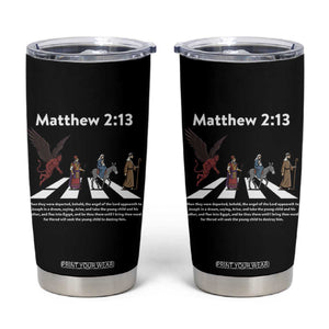 Jesus Christian Tumbler Cup Cross Bible Verse Matthew 2:13 TS14 Black Print Your Wear