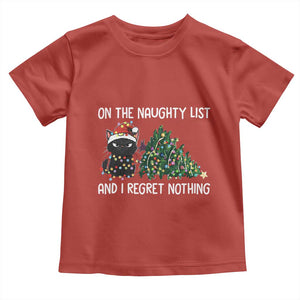 Funny Cat Christmas Toddler T Shirt On The Naughty List And I Regret Nothing TS14 Red Print Your Wear