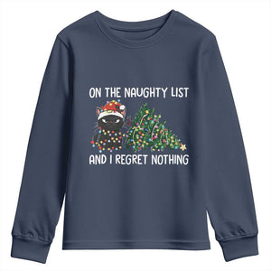 Funny Cat Christmas Youth Sweatshirt On The Naughty List And I Regret Nothing TS14 Navy Print Your Wear