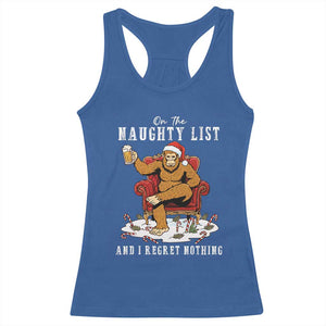 Funny Bigfoot Christmas Racerback Tank Top On The Naughty List And I Regret Nothing TS14 Royal Blue Print Your Wear