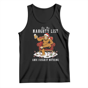 Funny Bigfoot Christmas Tank Top On The Naughty List And I Regret Nothing TS14 Black Print Your Wear