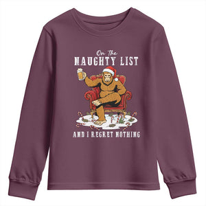 Funny Bigfoot Christmas Youth Sweatshirt On The Naughty List And I Regret Nothing TS14 Maroon Print Your Wear