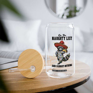 Funny Mexican Racoon Taco Christmas Glass Can On The Naughty List And I Regret Nothing TS14 Print Your Wear