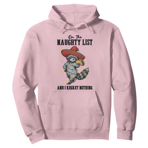 Funny Mexican Racoon Taco Christmas Hoodie On The Naughty List And I Regret Nothing TS14 Light Pink Print Your Wear