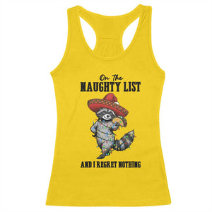 Funny Mexican Racoon Taco Christmas Racerback Tank Top On The Naughty List And I Regret Nothing TS14 Daisy Print Your Wear