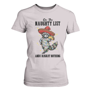 Funny Mexican Racoon Taco Christmas T Shirt For Women On The Naughty List And I Regret Nothing TS14 Ice Gray Print Your Wear
