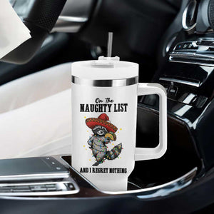 Funny Mexican Racoon Taco Christmas Tumbler With Handle On The Naughty List And I Regret Nothing TS14 Print Your Wear