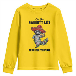 Funny Mexican Racoon Taco Christmas Youth Sweatshirt On The Naughty List And I Regret Nothing TS14 Daisy Print Your Wear