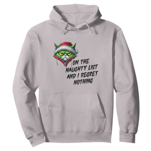 Funny Cat Green Christmas Hoodie On The Naughty List And I Regret Nothing TS14 Ice Gray Print Your Wear