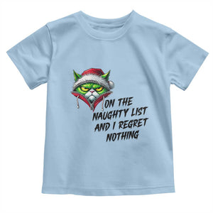 Funny Cat Green Christmas Toddler T Shirt On The Naughty List And I Regret Nothing TS14 Light Blue Print Your Wear