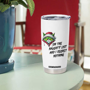 Funny Cat Green Christmas Tumbler Cup On The Naughty List And I Regret Nothing TS14 Print Your Wear