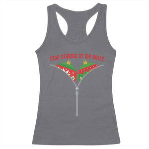 Funny Dirty Christmas Racerback Tank Top Stop Staring At My Balls TS14 Charcoal Print Your Wear