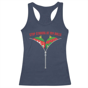 Funny Dirty Christmas Racerback Tank Top Stop Staring At My Balls TS14 Navy Print Your Wear