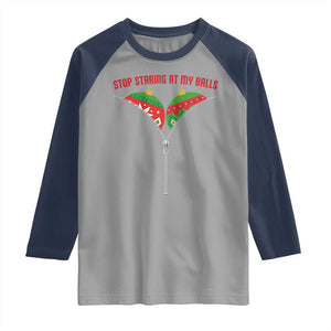 Funny Dirty Christmas Raglan Shirt Stop Staring At My Balls TS14 Sport Gray Navy Print Your Wear