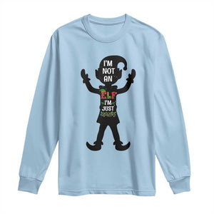 Funny Christmas Matching Family Long Sleeve Shirt I Am Not An Elf Im Just Short TS14 Light Blue Print Your Wear